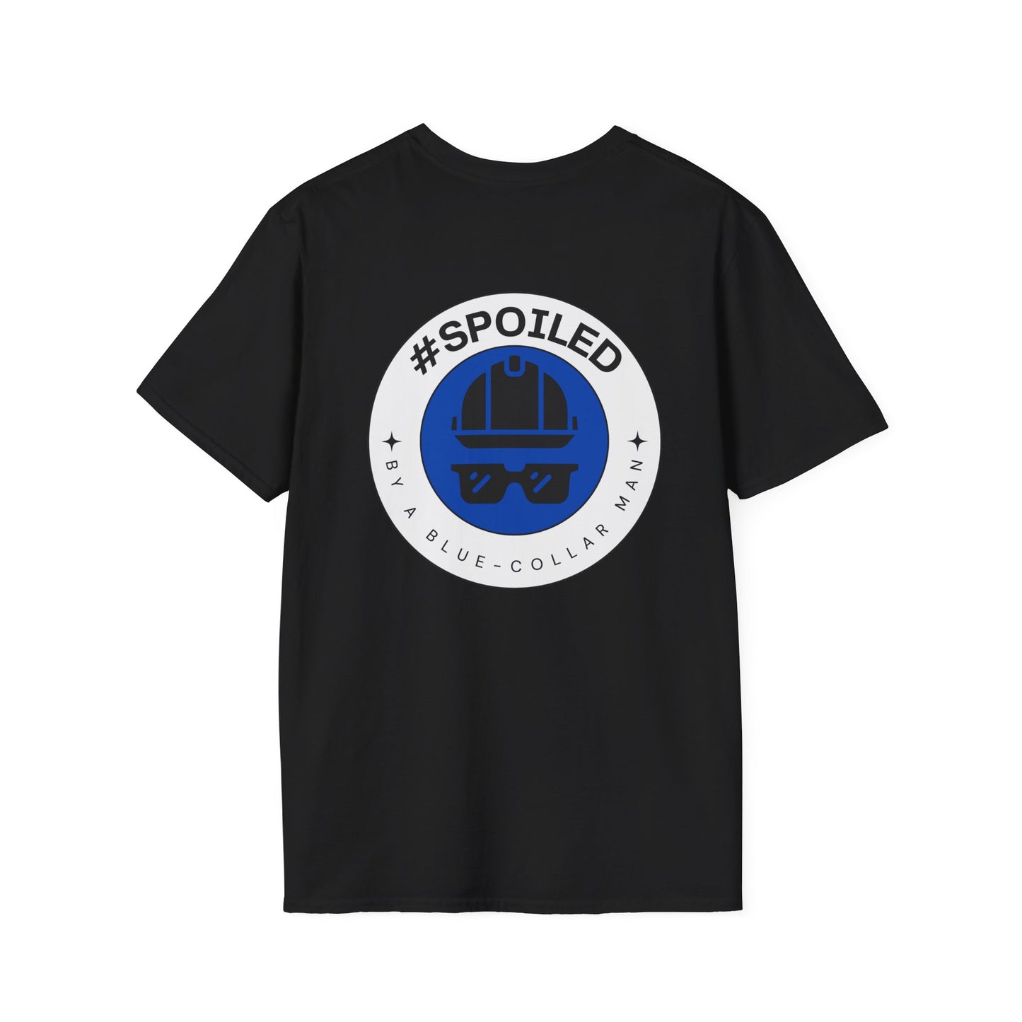 #SPOILED by a BLUE-COLLAR man TSHIRT