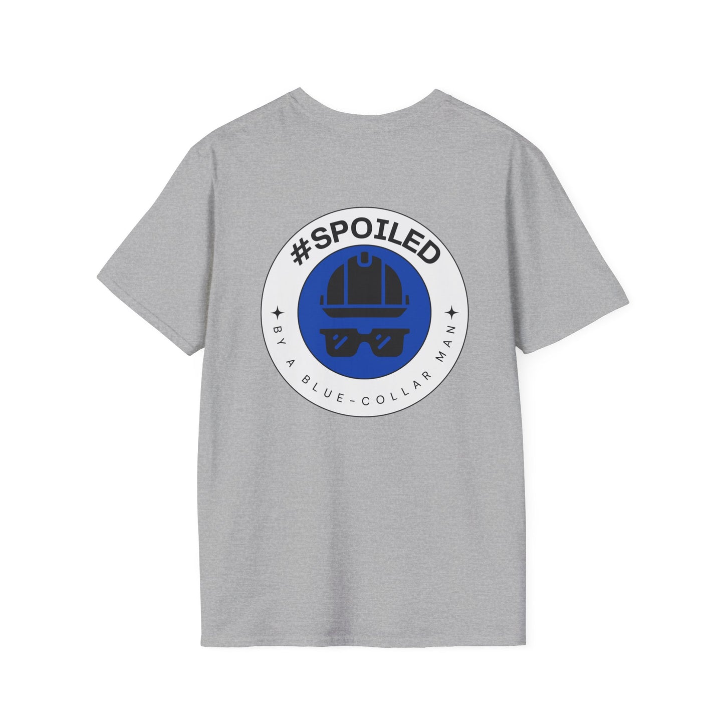 #SPOILED by a BLUE-COLLAR man TSHIRT