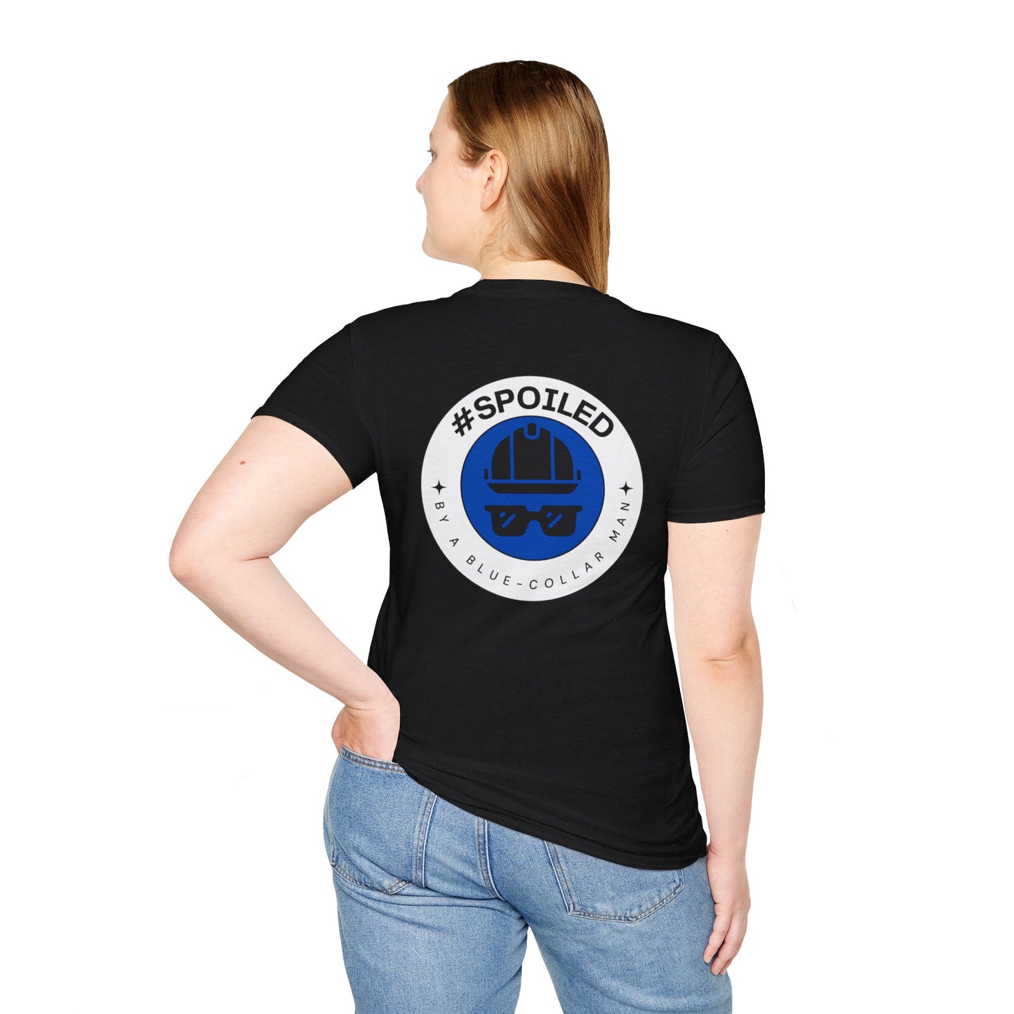 #SPOILED by a BLUE-COLLAR man TSHIRT