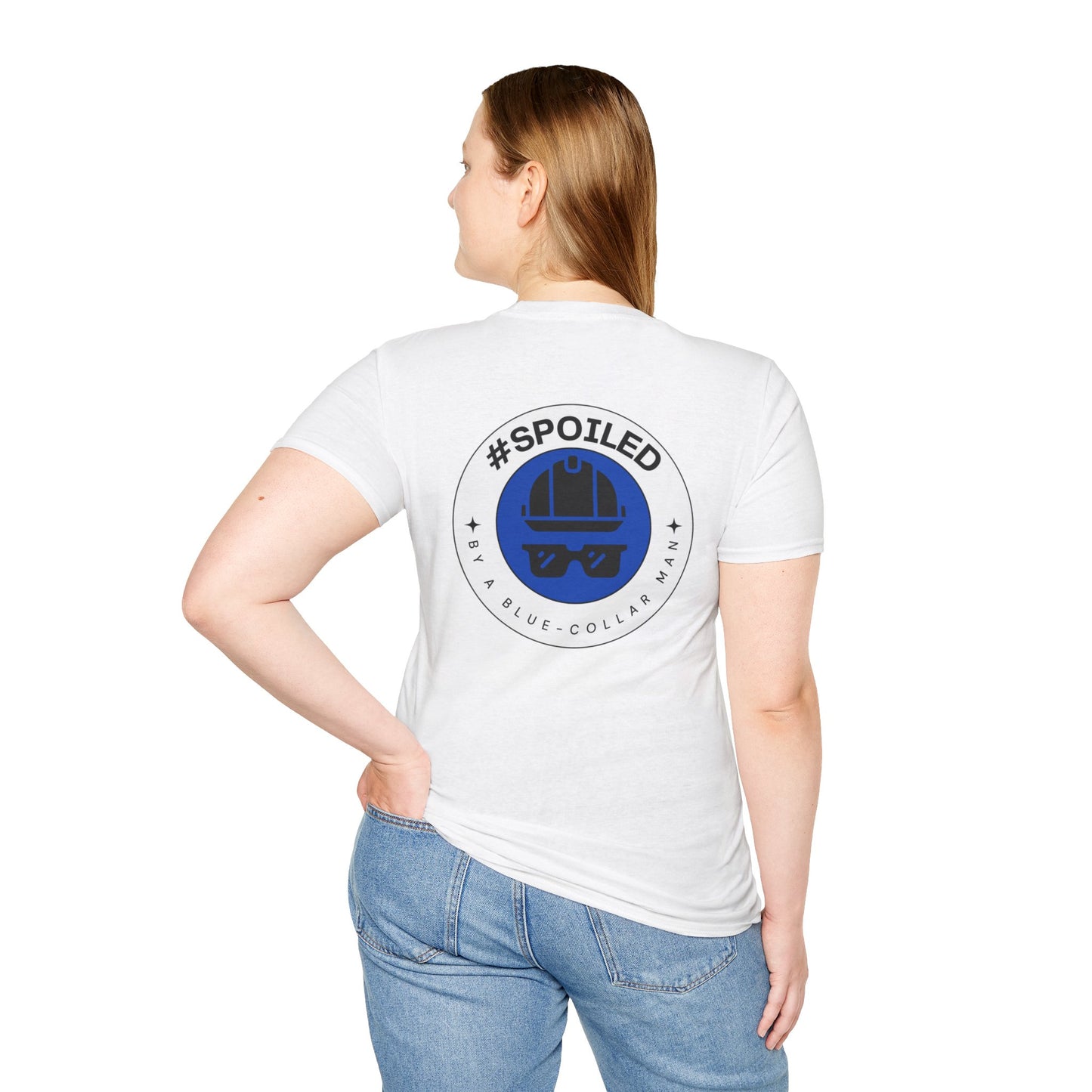 #SPOILED by a BLUE-COLLAR man TSHIRT