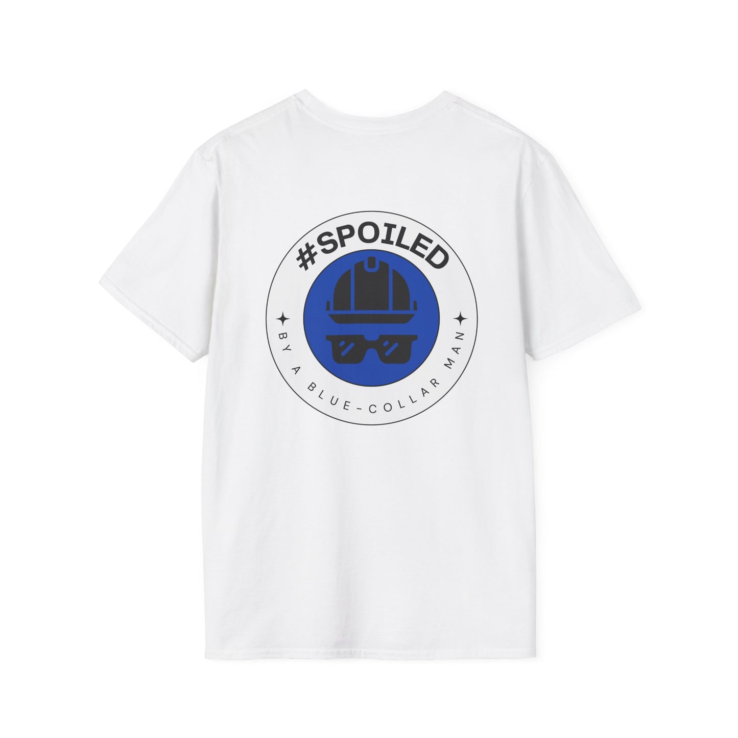 #SPOILED by a BLUE-COLLAR man TSHIRT
