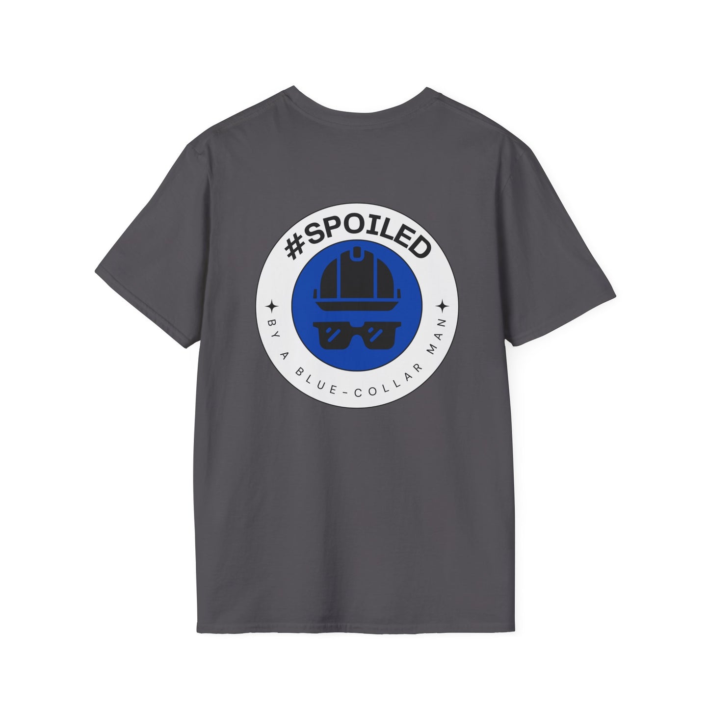 #SPOILED by a BLUE-COLLAR man TSHIRT