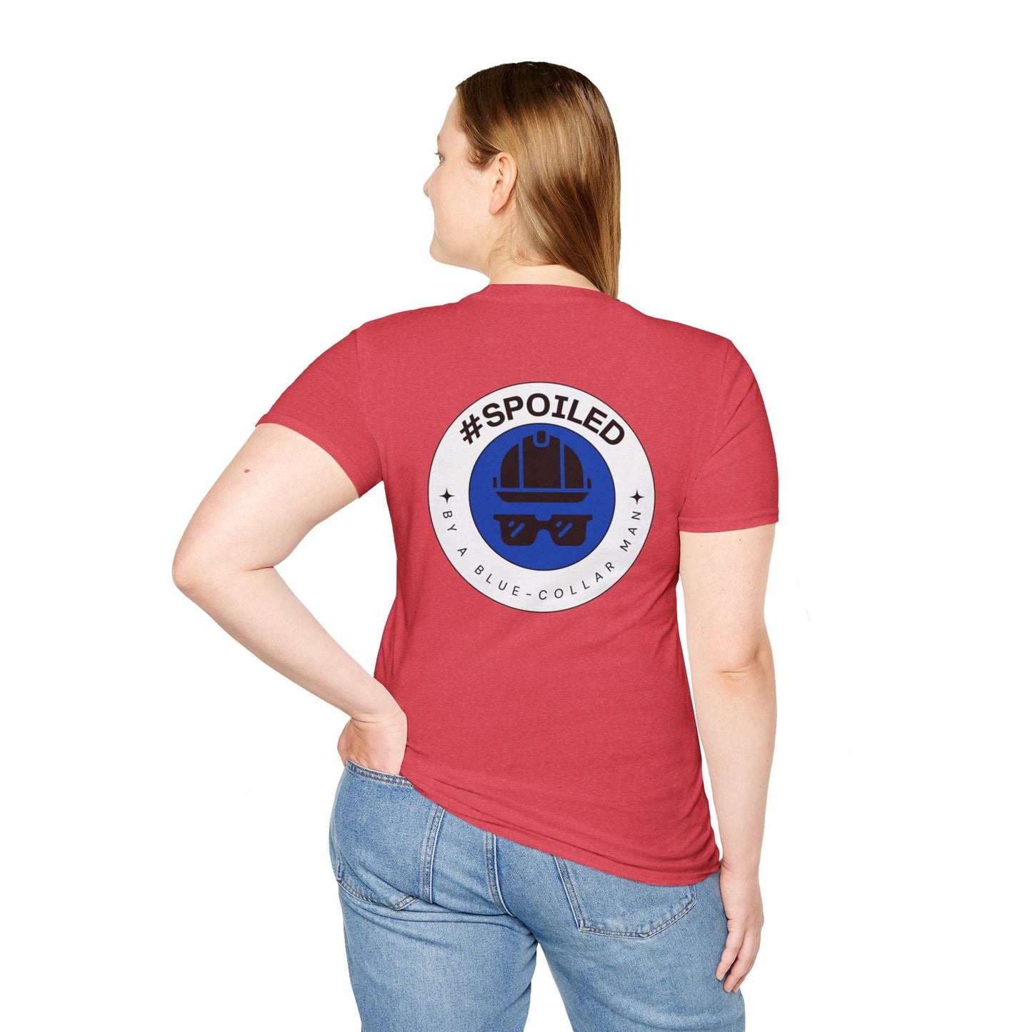 #SPOILED by a BLUE-COLLAR man TSHIRT