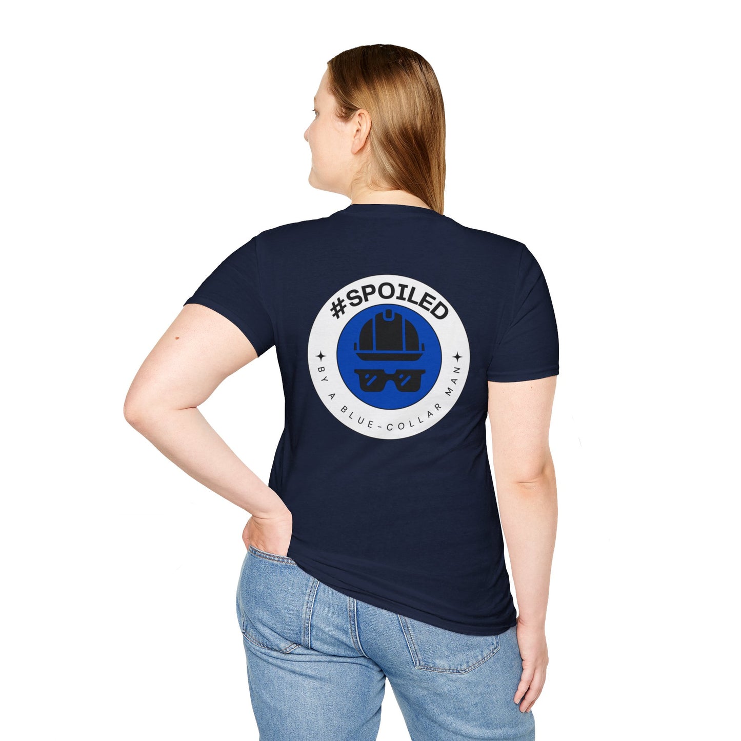 #SPOILED by a BLUE-COLLAR man TSHIRT