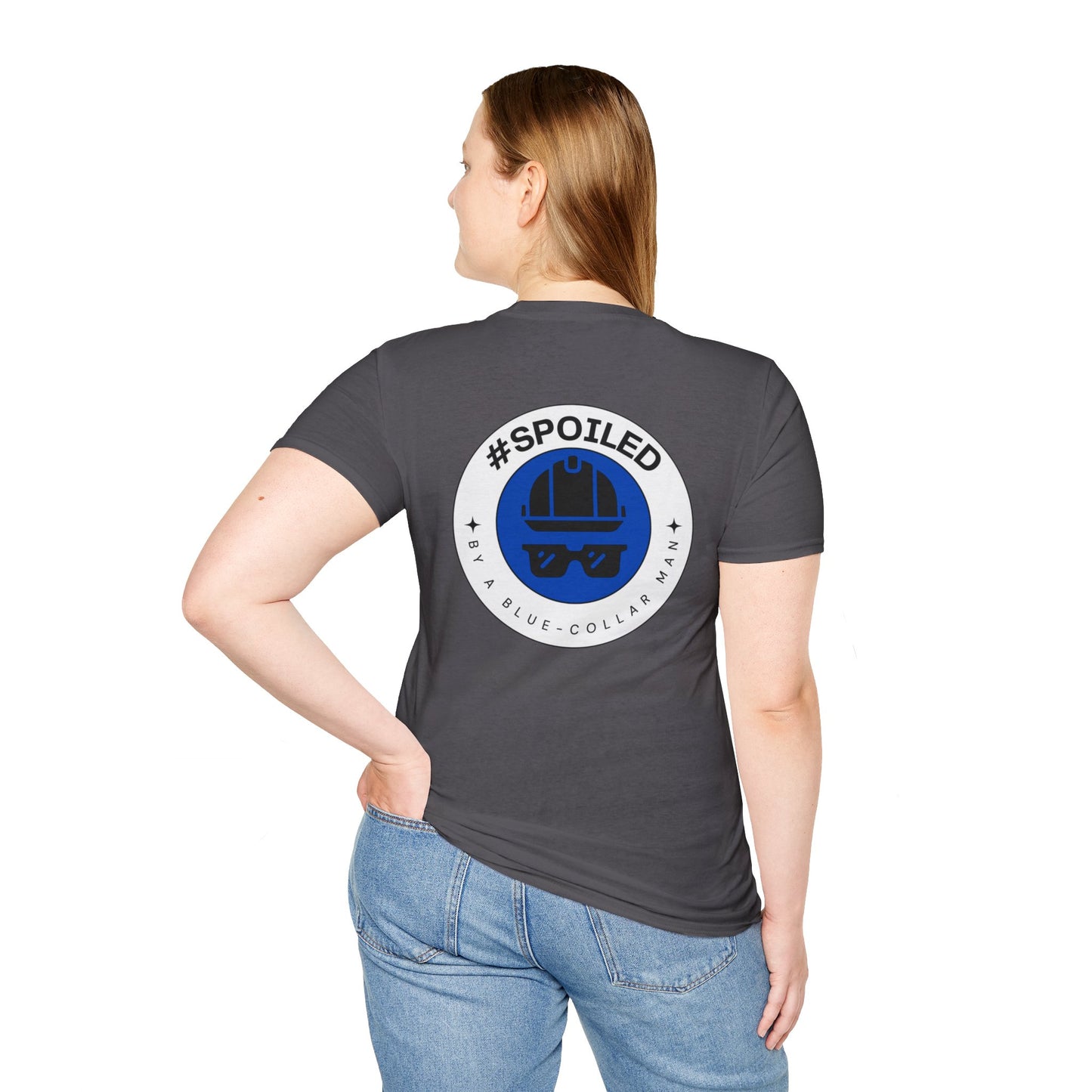 #SPOILED by a BLUE-COLLAR man TSHIRT