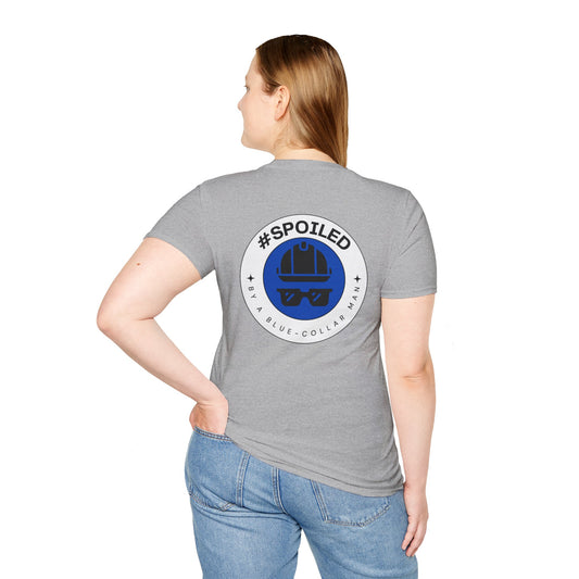 #SPOILED by a BLUE-COLLAR man TSHIRT