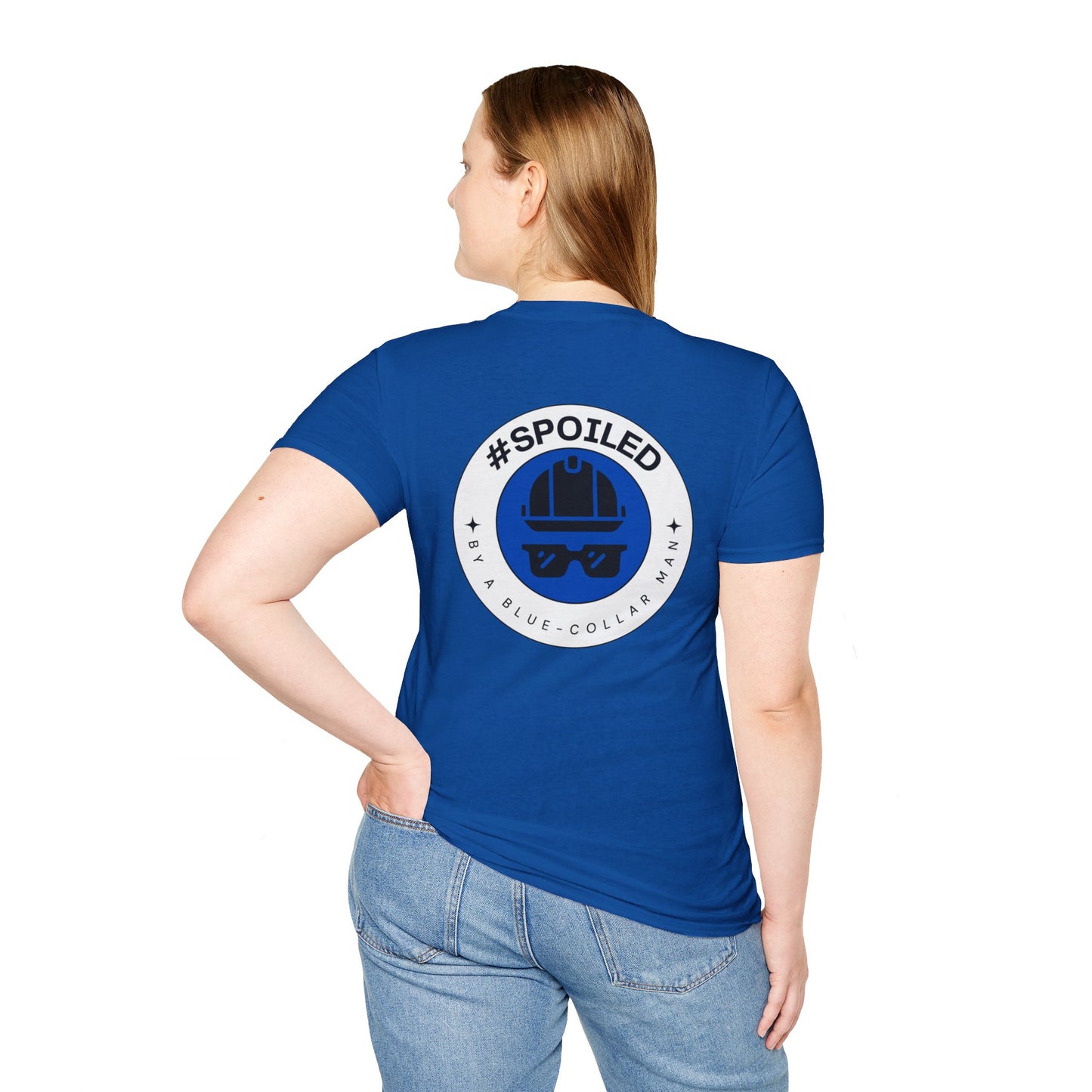 #SPOILED by a BLUE-COLLAR man TSHIRT