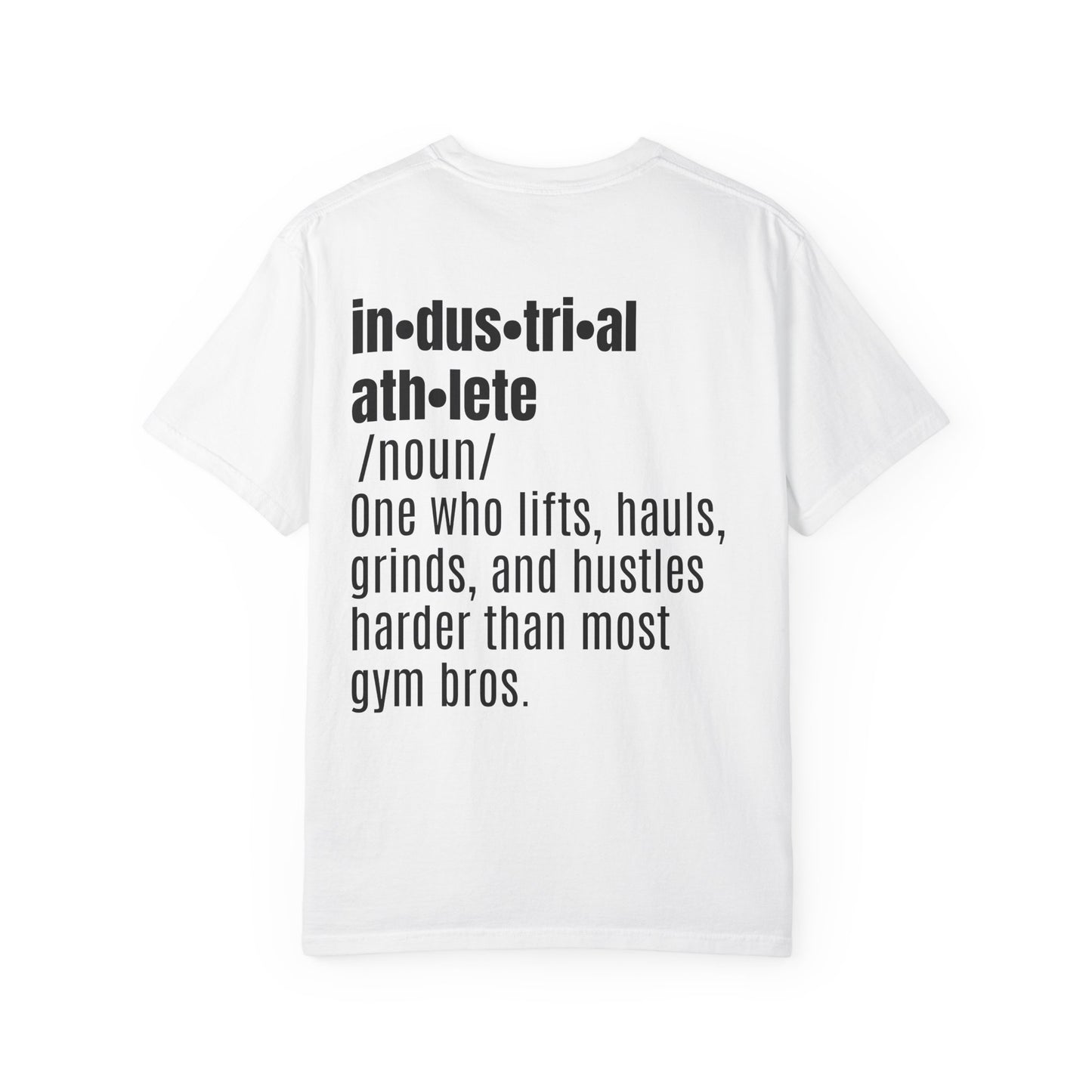 Industrial Athlete Defined T-shirt