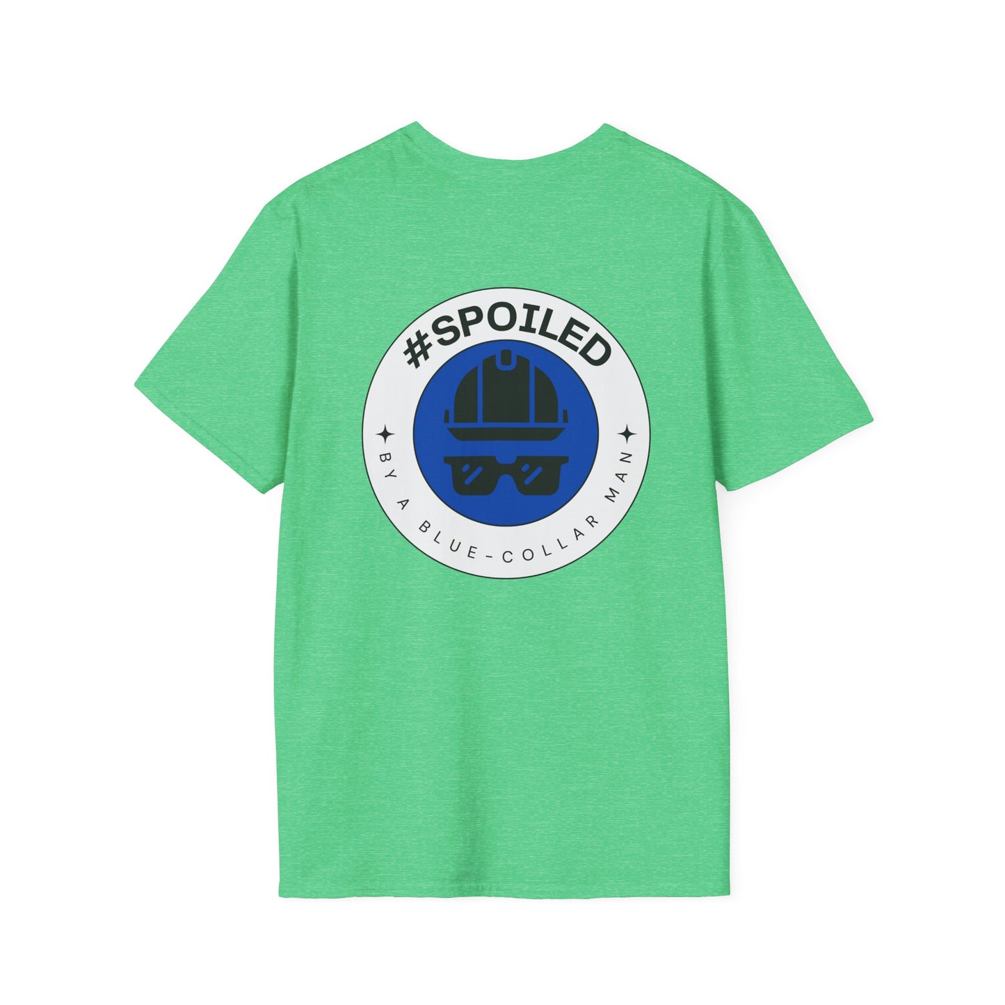 #SPOILED by a BLUE-COLLAR man TSHIRT